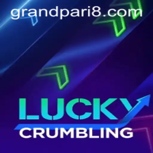 LuckyCrumbling: Experience the Thrill of Random Chance with GRANDPARI