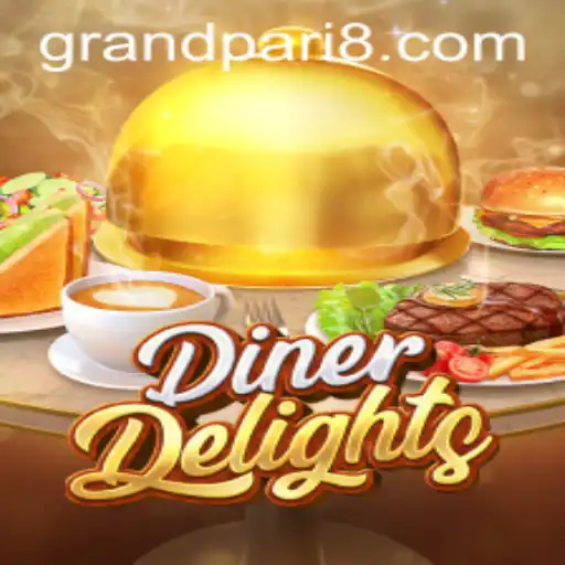 DinerDelights: Exploring the Exciting World of GRANDPARI