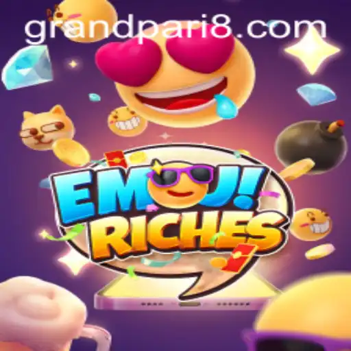 Exploring EmojiRiches: An Exciting Gaming Experience with GRANDPARI