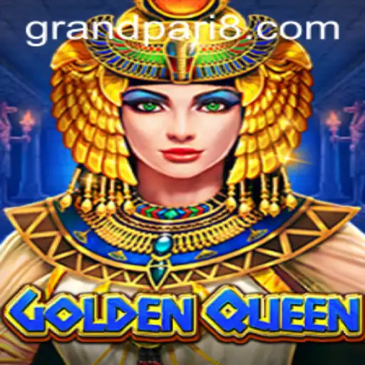 GoldenQueen: Embark on an Exciting Journey with GRANDPARI