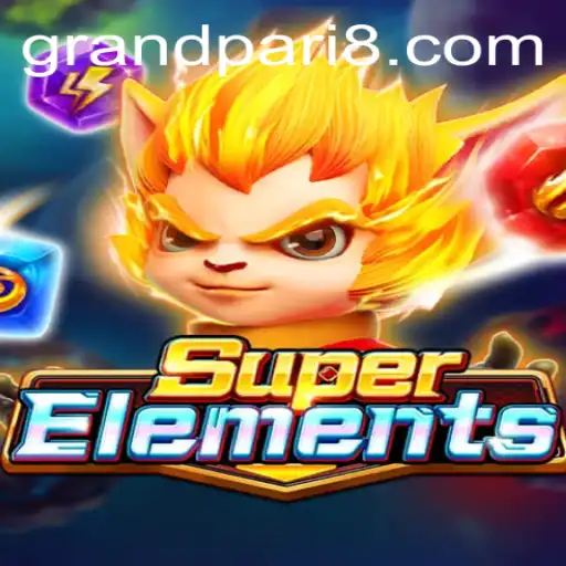 SuperElements: Unveiling the Mystique of GRANDPARI in Gaming