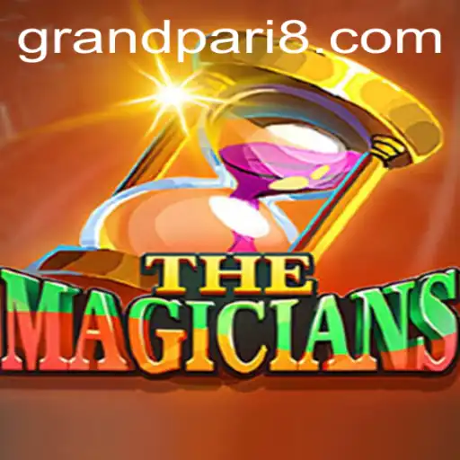 TheMagicians: A Grandpari Adventure Awaits Enthusiasts