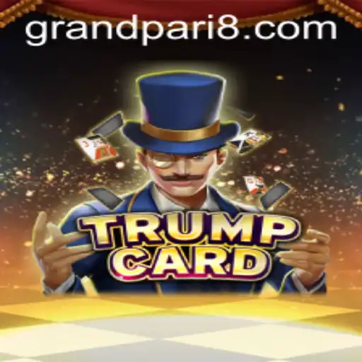 TrumpCard: Unveiling the GRANDPARI Experience